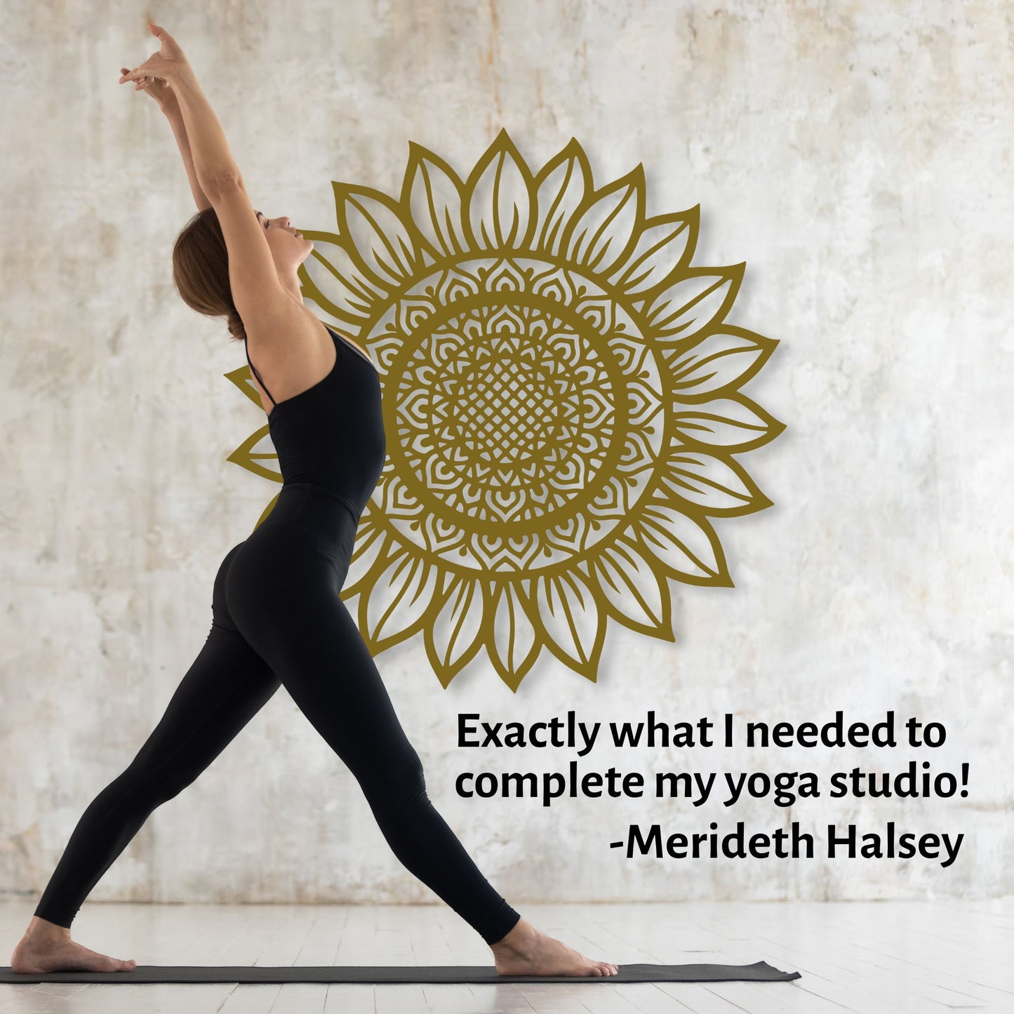 Woman in a yoga pose with a gold mandala design on a textured wall, featuring a quote from Merideth Halsey.