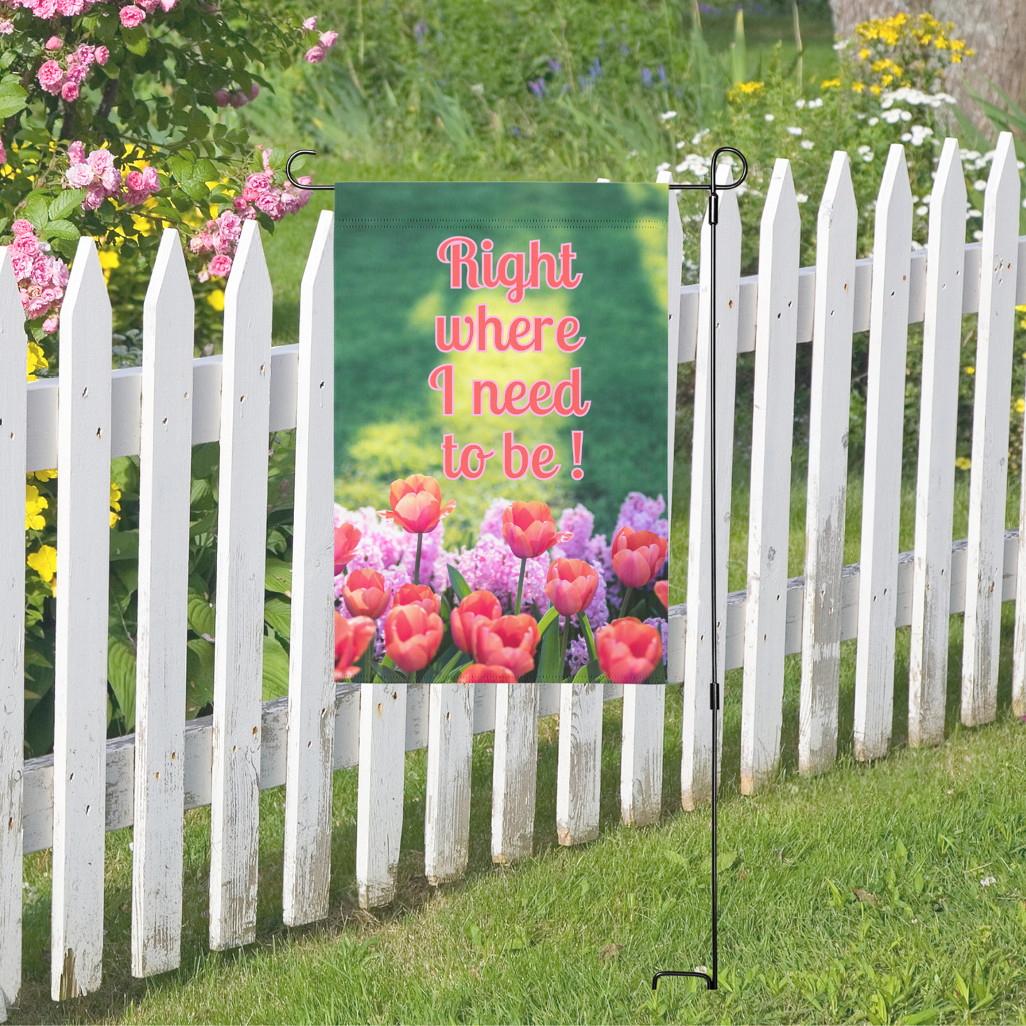 Where I Need To Be Garden Flag, 6 Styles