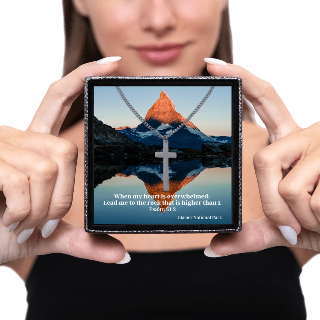 Sacred Cross Necklace, Bible Verse Psalm 61:2, Glacier National Park being gifted by girl