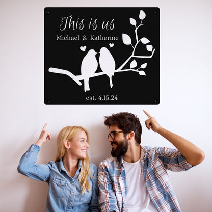 Personalized Couples Name Sign, Love Birds Wedding Decor, This Is Us Metal Wall Art, Romantic Couples Gift, Custom Anniversary Est. Sign