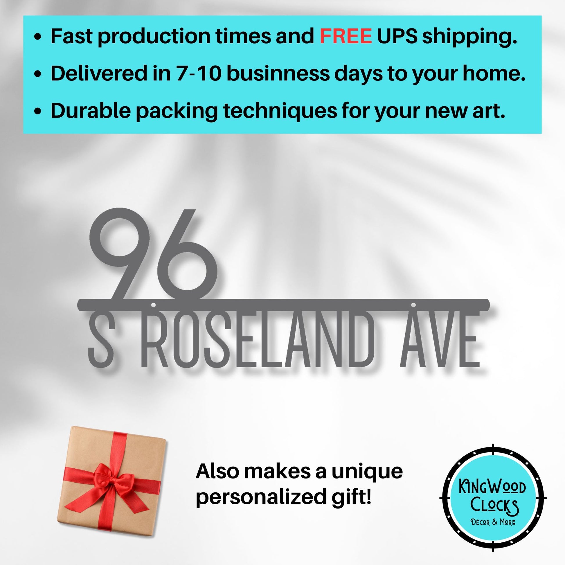 Address sign with promotional text about fast production times, free UPS shipping, and durable packaging.