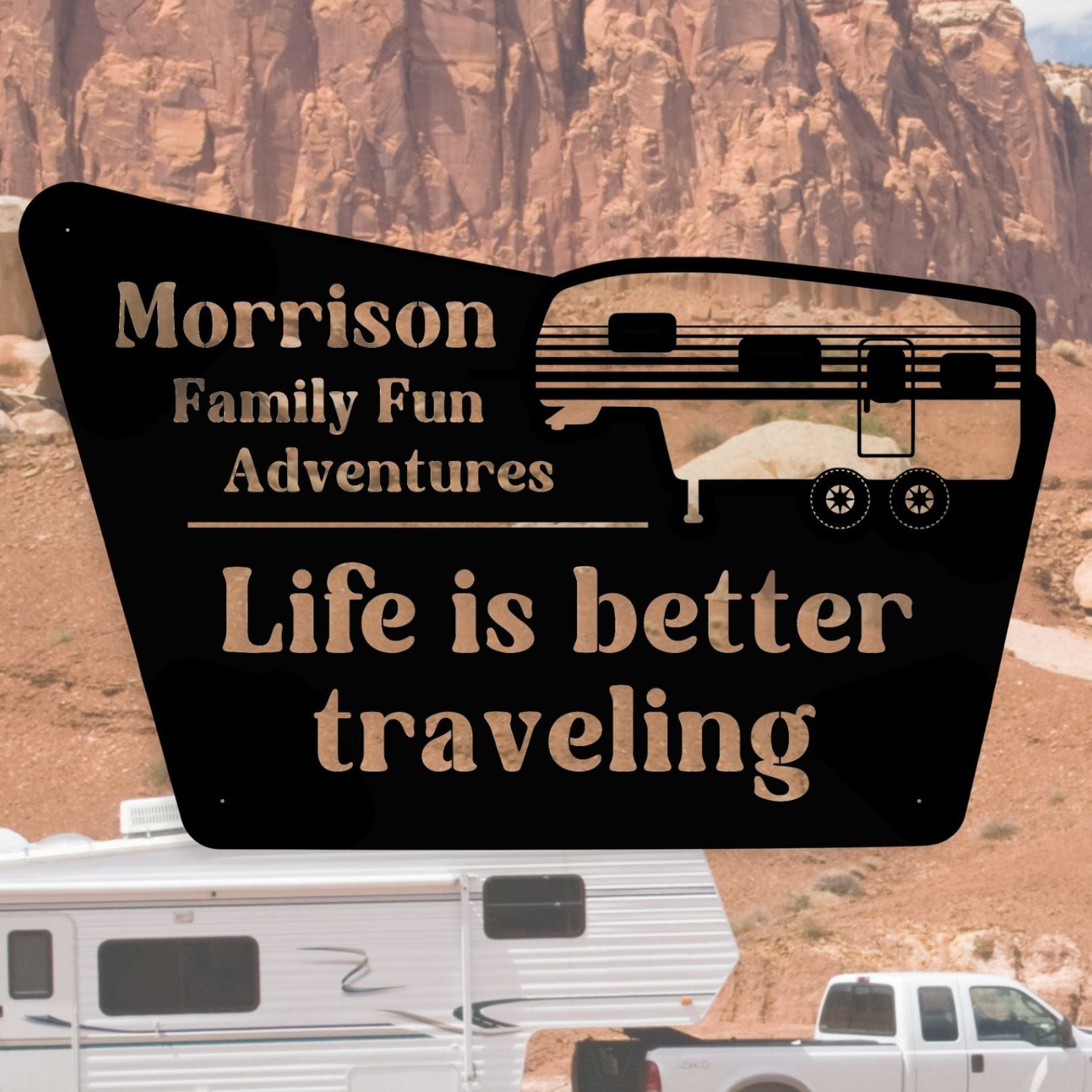 Decorative sign with 'Morrison Family Fun Adventures' text and an RV illustration, set against a desert landscape with an RV and truck.