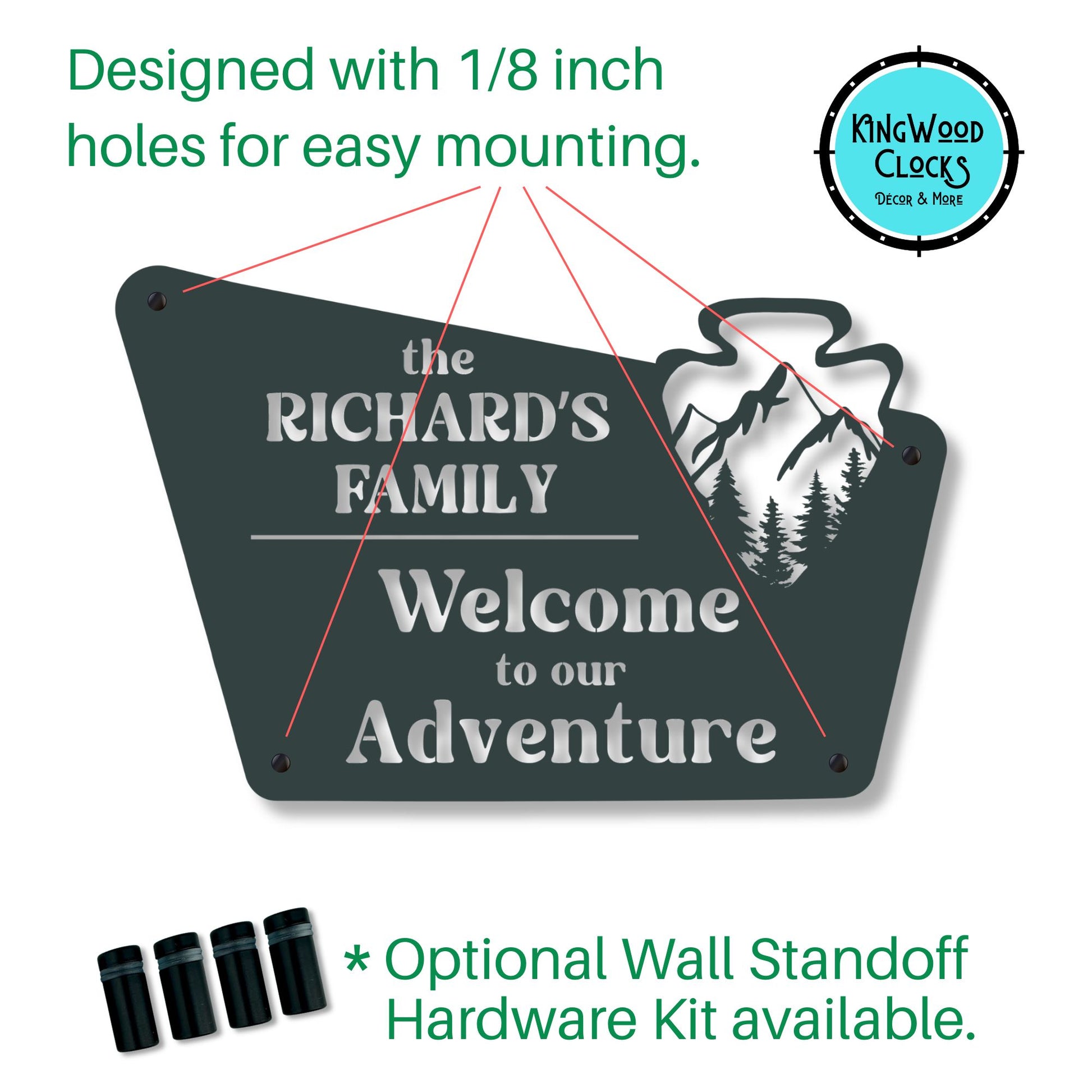 Personalized metal sign with text 'the RICHARD'S FAMILY Welcome to our Adventure' and Kingwood Clocks logo.