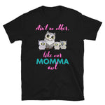 Load image into Gallery viewer, KingWood Owls Ain&#39;t No Other Like Our Momma Owl Short-Sleeve T-Shirt, Unisex in black

