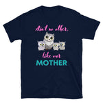 Load image into Gallery viewer, KingWood Owls Ain&#39;t No Other Like Our Mother Short-Sleeve T-Shirt, Unisex in navy blue
