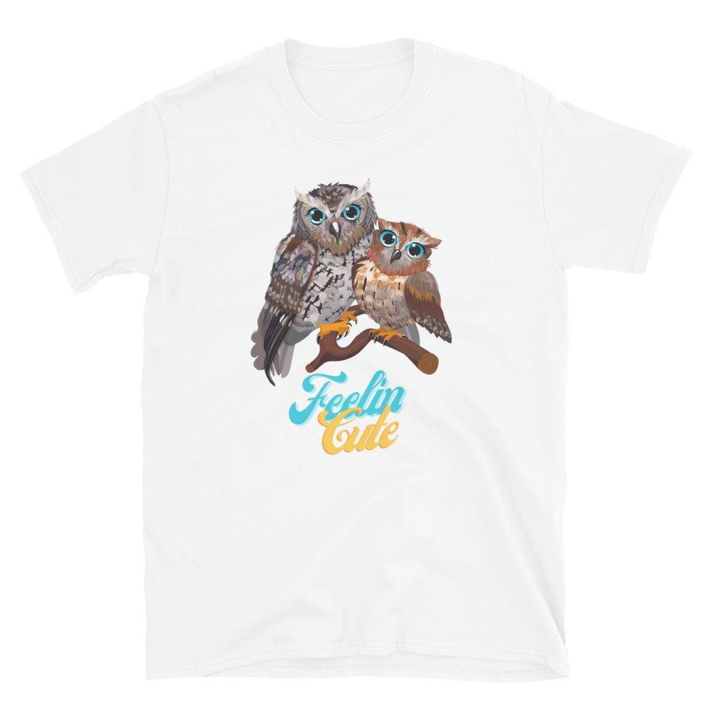 KingWood Owls Feelin Cute Short-Sleeve T-Shirt, Unisex in white