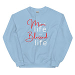 Load image into Gallery viewer, Mimi Life Is A Blessed Life Sweatshirt light blue
